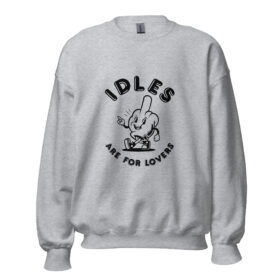 IDLES For The Lovers Sweatshirt