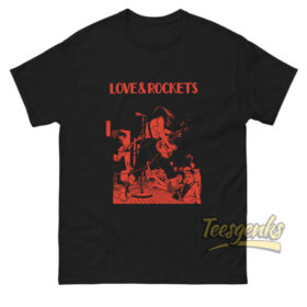 Love And Rockets T-shirt
